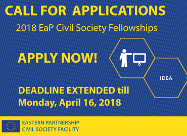 Call for Applications under 2018 EaP Civil Society Fellowships: DEADLINE EXTENDED till Monday, April 16, 2018