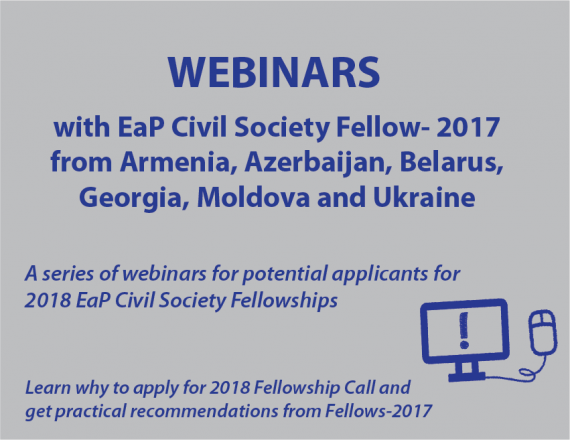 Learn more about EaP Civil Society Fellowships through our webinars!